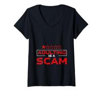 Femme Adulting is A Scam Rétroaction d'expression de Diatribe - T-Shirt avec Col en V