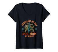 Femme Aerialist by Day Dog Mom Night Funny Circus T-Shirt avec Col en V