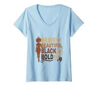 Femme Affirmations Afro mélanées audacieuses d'une Belle Fille Noire courageuse T-Shirt avec Col en V