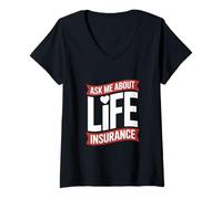 Femme Agent de Dicton « Ask Me About Life Insurance » T-Shirt avec Col en V