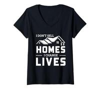 Femme Agent Immobilier Humour I Don't Sell Homes I Change Lives T-Shirt avec Col en V