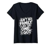 Femme Ain't No Family Like The One I Got Citation Famille Réunion T-Shirt avec Col en V