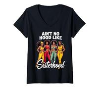 Femme Ain't No Hood Like Sisterhood Empowering Women Design T-Shirt avec Col en V