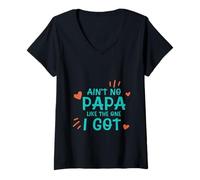 Femme Ain't No Papa Like The One I Got Enfant fier ------- T-Shirt avec Col en V