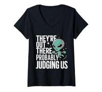 Femme Alien UFO They Out There Probably Judging Us T-Shirt avec Col en V