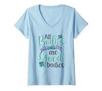 Femme All Bodies are Good Bodies Apparence Body Shaming Mocking T-Shirt avec Col en V