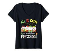 Femme All is Calm Just Kidding This is Preschool Christmas T-Shirt avec Col en V