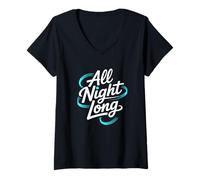 Femme All Night Long. Party Funny Disco Music Citation Design T-Shirt avec Col en V