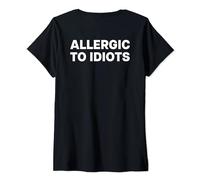 Femme ALLERGIC TO IDIOTS - Inscription humoristique « Back » T-Shirt avec Col en V