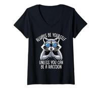 Femme Always Be Yourself Unless You Can Be A Raccoon T-Shirt avec Col en V