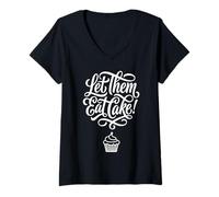 Femme Amateur de Desserts Let Them Eat Cake Cake T-Shirt avec Col en V