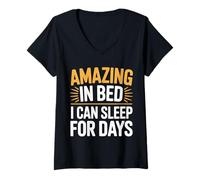 Femme Amazing in Bed I Can Sleep for Days Lazy Nap Rest - T-Shirt avec Col en V
