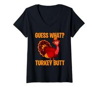 Femme Amusant Thanksgiving Guess What Turkey Butt Turkey Day T-Shirt avec Col en V