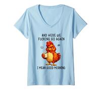 Femme and Here We Fucking Go Again Good Morning Coffee Meme T-Shirt avec Col en V