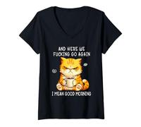 Femme and Here We Go Again Good Morning Coffee Angry Cat Meme T-Shirt avec Col en V