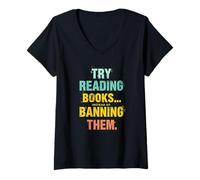 Femme Anti Censure Essayez de Lire des Livres au Lieu de Les interdire T-Shirt avec Col en V