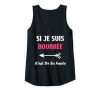 Femme Apéro duo Si je suis bourrée femme Soirée alcool Humour Débardeur
