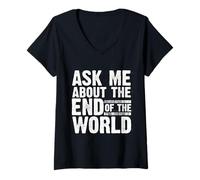 Femme Apocalyptic : Posez-Moi Une Question sur la préparation de la Fin du Monde T-Shirt avec Col en V
