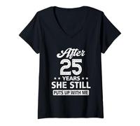 Femme Après 25 ans, elle met toujours en place avec moi anniversaire T-Shirt avec Col en V