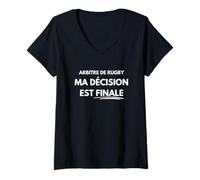 Femme Arbitre Rugby Décision Finale Humour T-Shirt avec Col en V