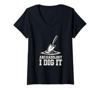 Femme Archéologie I Dig It! Archéologue Creuser Excavation T-Shirt avec Col en V