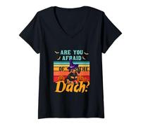 Femme are You Afraid of The Dach Funny Teckel Halloween T-Shirt avec Col en V