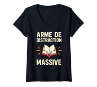 Femme Arme de Distraction Massive Livre Humour Lecture Drôle T-Shirt avec Col en V