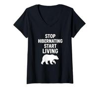 Femme Arrêtez d'hiberner, commencez à Vivre l'art de la Motivation de l'ours T-Shirt avec Col en V