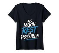 Femme As Much Rest As Possible Priorités de Sommeil Paresseux - T-Shirt avec Col en V