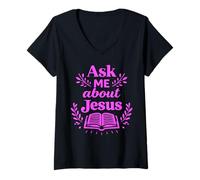 Femme Ask Me About Jesus Christian Faith Bible Verse Écriture Dieu T-Shirt avec Col en V