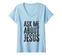 Femme Ask Me About Jésus T-Shirt avec Col en V