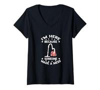 Femme Aspirateur Someone Made A Mess Housekeeper Nettoyage T-Shirt avec Col en V