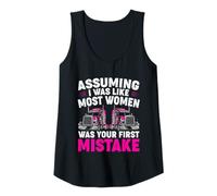 Femme Assuming I Was Like Most Women Was Your First Erreur Débardeur