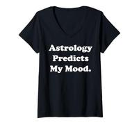 Femme Astrology Predicts My Mood Horoscope Funny Saying T-Shirt avec Col en V