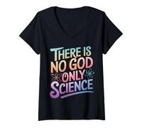 Femme Athée There is No God Only Science T-Shirt avec Col en V