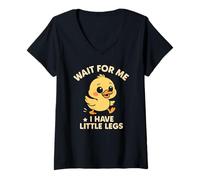 Femme Attends-Moi, J'Ai de Petites Jambes - Funny Chick Joke Meme T-Shirt avec Col en V