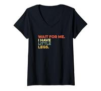 Femme Attends-Moi, J'Ai de Petites Jambes, Petite Personne drôle et Courte T-Shirt avec Col en V