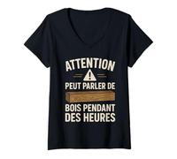 Femme Attention Peut Parler De Bois Pendentif des Heures T-Shirt avec Col en V