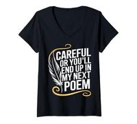 Femme Attention, Vous finirez dans Mon Prochain poème T-Shirt avec Col en V