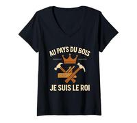 Femme Au Pays du Bois Je suis Le Roi Humour T-Shirt avec Col en V