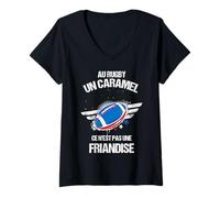 Femme Au Rugby Un Caramel C'est Pas Une Friandise Joueur De Rugby T-Shirt avec Col en V