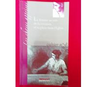 Femme au sein de la creation et sa place dans l'eglise (la)