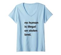 Femme Aucun humain n'est illégal contre le racisme T-Shirt avec Col en V