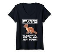 Femme Avertissement : je peux parler spontanément de Weasel T-Shirt avec Col en V
