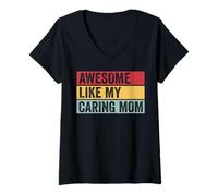 Femme Awesome Like My Caring Mom Funny Vintage Vieilli T-Shirt avec Col en V