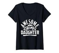 Femme Awesome Like My Daughter Gifts Men Funny Father's Day Dad T-Shirt avec Col en V