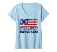 Femme Awesome Like My Daughters Funny Mother's Day Dad Mom Dad T-Shirt avec Col en V