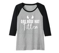 Femme Backprint Le Mal a des Seins Seins Seins Seins drôles drôles Manche Raglan