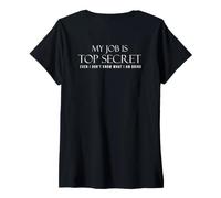 Femme Backprint Mon Travail est Top Secret Je ne Sais Pas ce Que T-Shirt avec Col en V