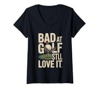 Femme Bad At Golf Still Love It Funny Golf Humour T-Shirt avec Col en V